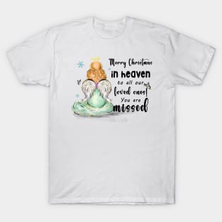 Merry Christmas in heaven to all T-Shirt